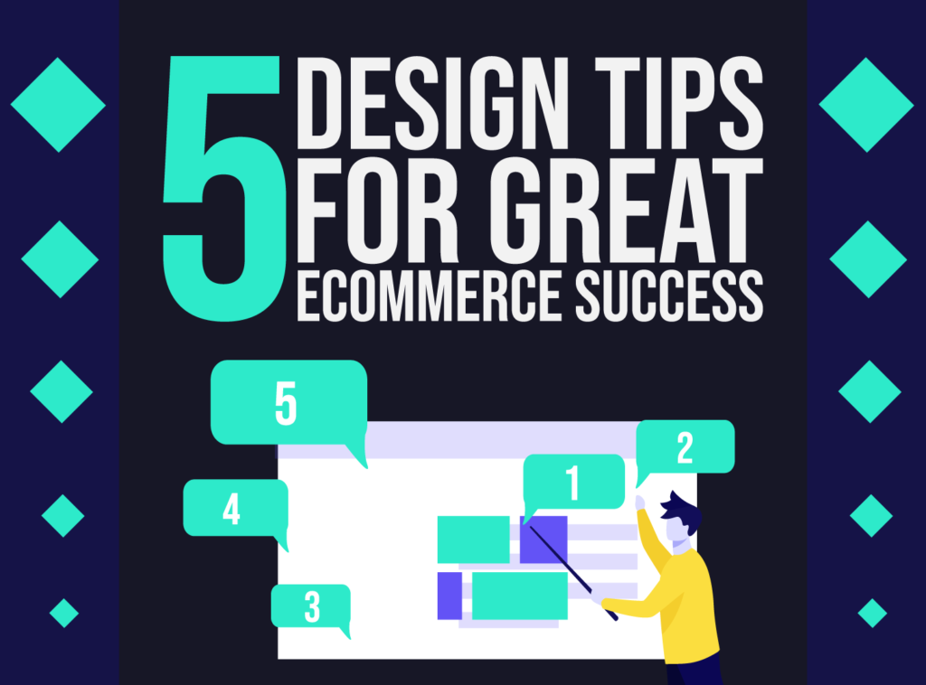 5 Design Tips For Great Ecommerce Success - Inkyy